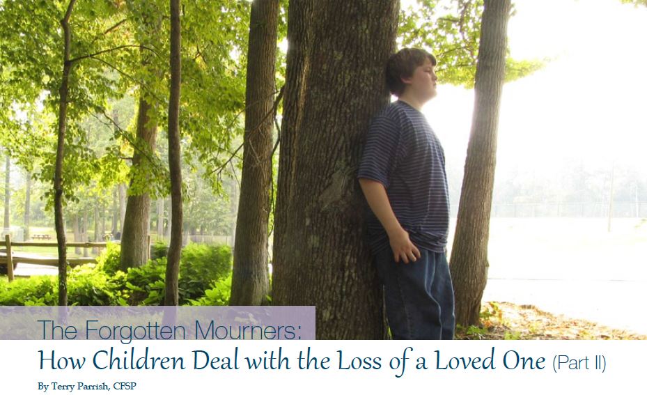 The Forgotten Mourners: How Children Deal with the Loss of a Loved One